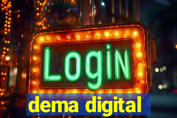 dema digital